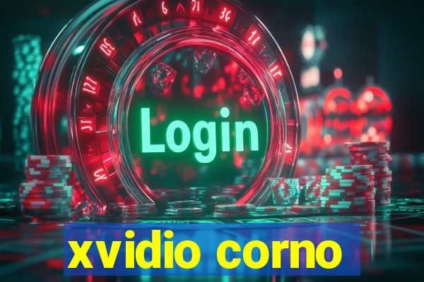 xvidio corno